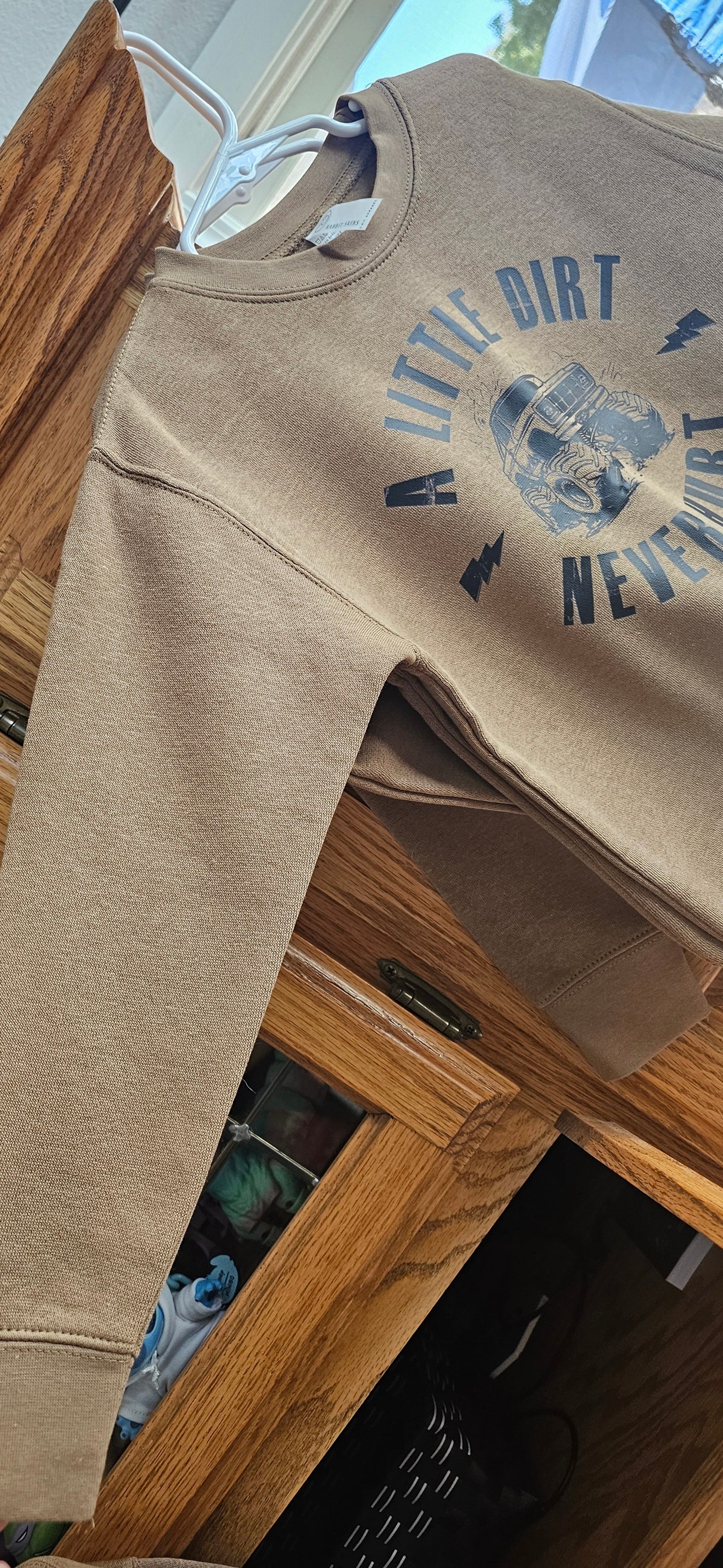 Toddler "Little Dirt Never Hurt" |Crew Pull-Over Sweatshirt Unisex