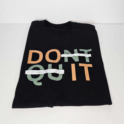 Dont Quit, Do It | Unisex CVC Premium Blend - NevarLand Outpost