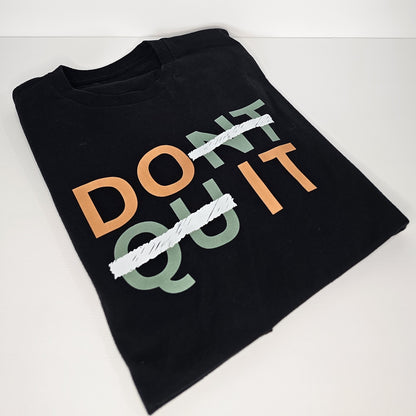 Dont Quit, Do It | Unisex CVC Premium Blend - NevarLand Outpost