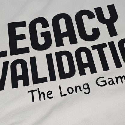 Legacy > Validation Long Game | Unisex CVC Premium Blend - NevarLand Outpost